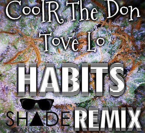 CoolR The Don - Habits (SGC Remix)
