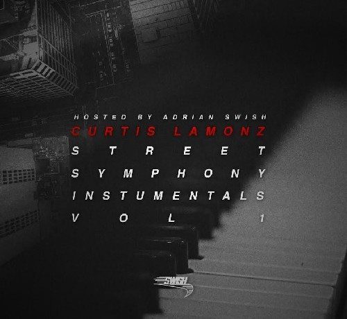 Curtis Lamonz - Street Symphony Instrumentals Vol 1 (hosted by Adrian Swish)