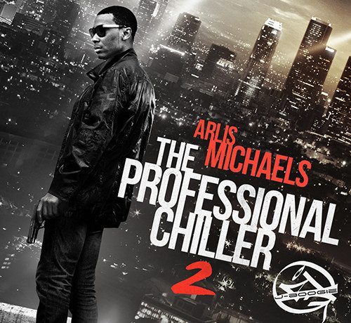 DJ J-Boogie & Arlis Michaels - The Professional Chiller 2