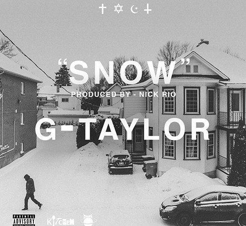 G-Taylor - Snow (prod. by Nick Rio)