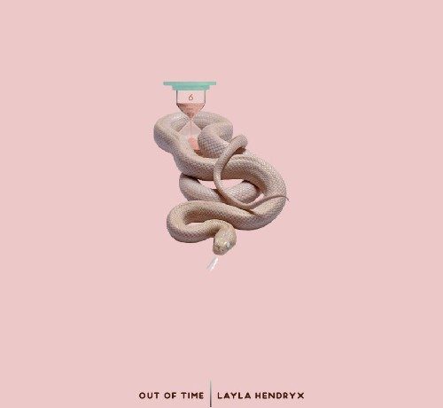 Layla Hendryx - Out Of Time (EP)