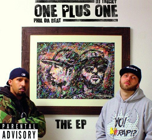OnePlusOne (Phil Da Beat & Dj Tricky) - The EP