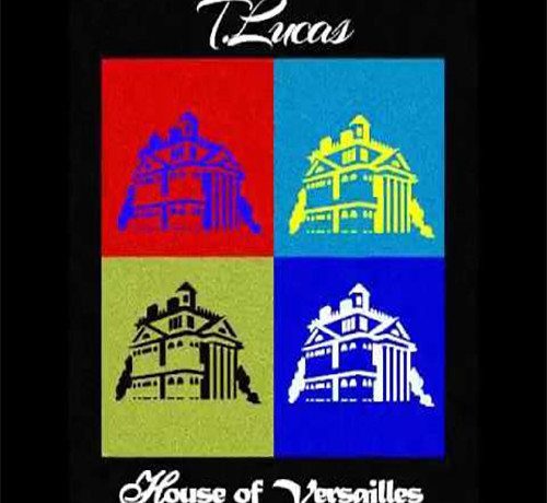 T.Lucas - House of Versailles