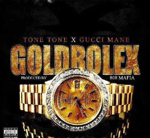 Tone Tone ft. Gucci Mane - Gold Rolex