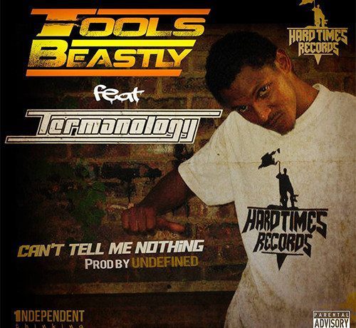 Tools Beastly ft. Termanology - Can't Tell Me Nothing