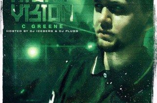 C. Greene - Night Vision Hosted by DJ Iceberg & DJ Plugg (Mixtape)