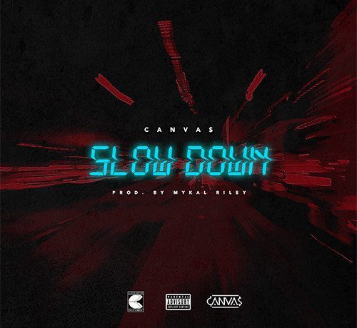 Canva$ - Slow Down