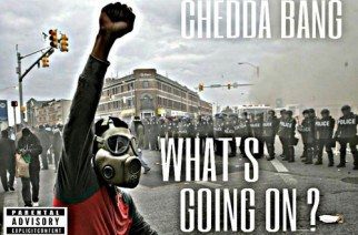 Chedda Bang - What's Going On?