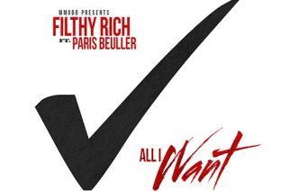 Filthy Rich ft. Paris Beuller - All I Want