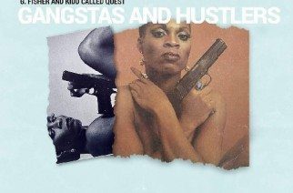 G.Fisher X Kidd Called Quest - Gangstas & Hustlers