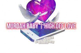 Murdah Baby - High Off Love