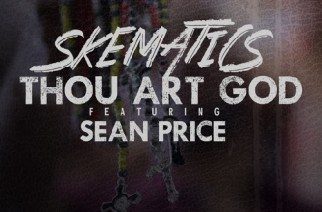 Skematics ft. Sean Price - Thou Art God