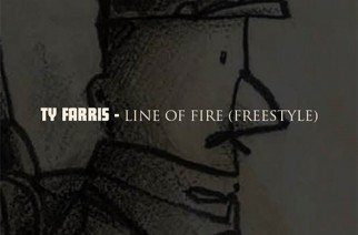 Ty Farris - Line Of Fire (Freestyle)