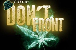 Villain - Don't Front (prod. by E. Smitty)