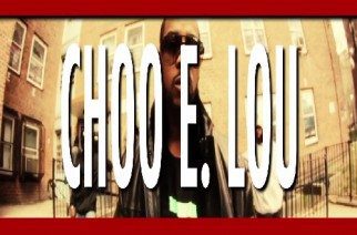Choo E Lou ft. Rari Da God - Still Real (Video)
