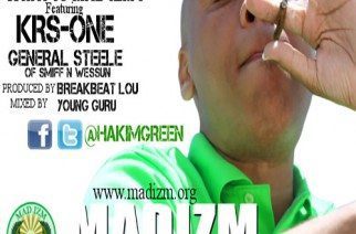 Hakim Greenft. KRS-One & General Steele - What Is Mad Izm?