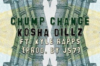 Kosha Dillz ft. Kyle Rapps - Chump Change (prod. by J57)