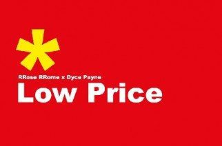 RRose RRome x Dyce Payne - Low Price