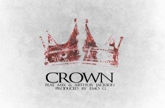 Stephen Xavier ft. Mix & Arthur Jackson - Crown (prod. by Emo-G)