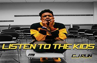CJ Run - Listen To The Kids EP