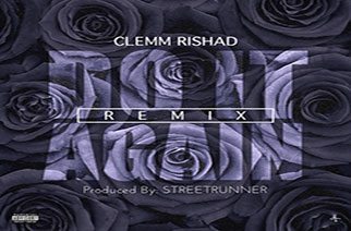 Clemm Rishad - Do It Again Remix