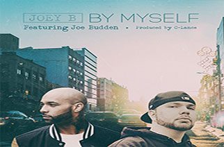 Joey B ft. Joe Budden - By Myself (prod. by C-Lance)