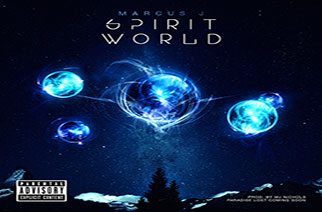 Marcus J - Spirit World
