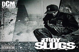 Troy Slugs - Troy S.L.U.G.S. (2003 Re-Issue)