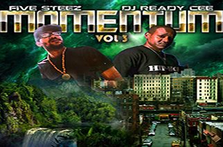 Five Steez & DJ Ready Cee - Momentum Vol. 3 (Mixtape)