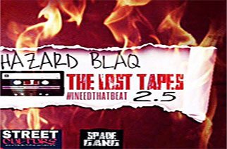 Hazard Blaq is Making Noise with "The Lost Tapes"