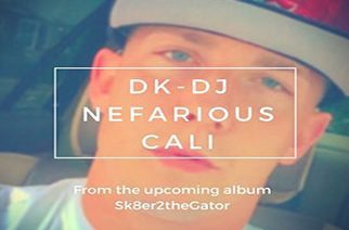 DK & DJ Nefarious - Cali
