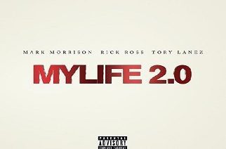 Mark Morrison ft. Rick Ross & Tory Lanez - MYLIFE 2.0