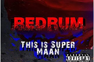 Redrum This is Super Maan 250