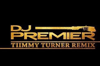 DJ Premier - Tiimmy Turner (Preemix)