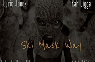 Lyric Jones x Rah Digga - Ski Mask Way