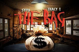SYPH ft. Tracy T - The Bag (prod. by Pro Logic & Joe Hodges)