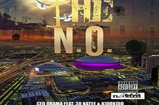CEO Drama ft. 3D Na'Tee, Kidd Kidd & Jahbo - The N.O.