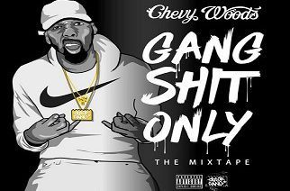 Chevy Woods - Gang Shit Only