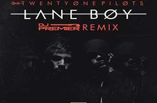 Twenty One Pilots - Lane Boy (DJ Premier Remix)