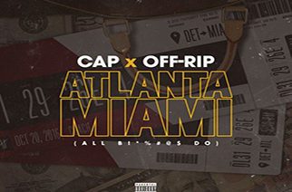 Cap & Off-Rip - Atlanta Miami