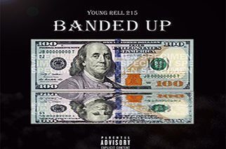 Young Rell 215 - Banded Up