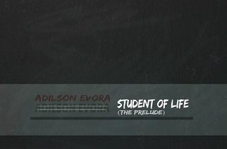 Adilson Evora - Student Of Life (The Prelude) EP