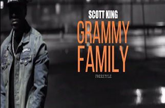 Scott King - Grammy Family Freestyle