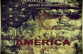 Tragedy Khadafi ft. Grand Surgeon & DJ Madhandz - America The Refix (prod. by BigBob)