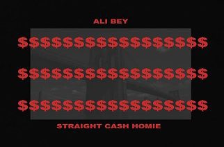 Ali Bey - Straight Cash Homie