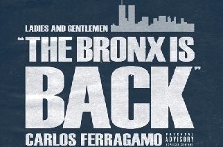 Carlos Ferragamo - The Bronx Is Back 250