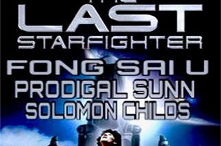 Fong Sai U ft. Prodigal Sunn & Solomon Childs - The Last Star Fighter