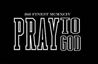 MCMXCIV ft. 860 Finest - Pray To God