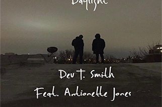 Dev T. Smith ft. Antionette Jones - Daylight