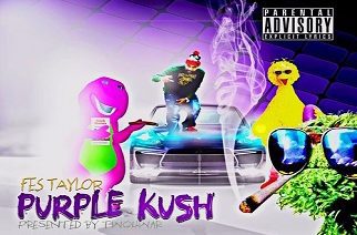 Fes Taylor - Purple Kush (420 Freestyle)